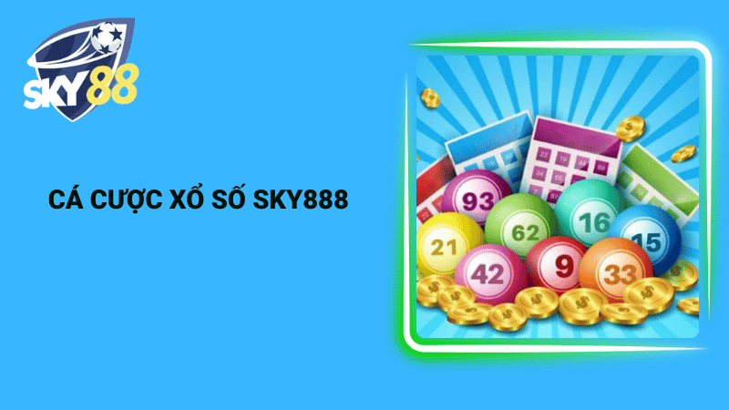 Cá cược xổ số Sky888